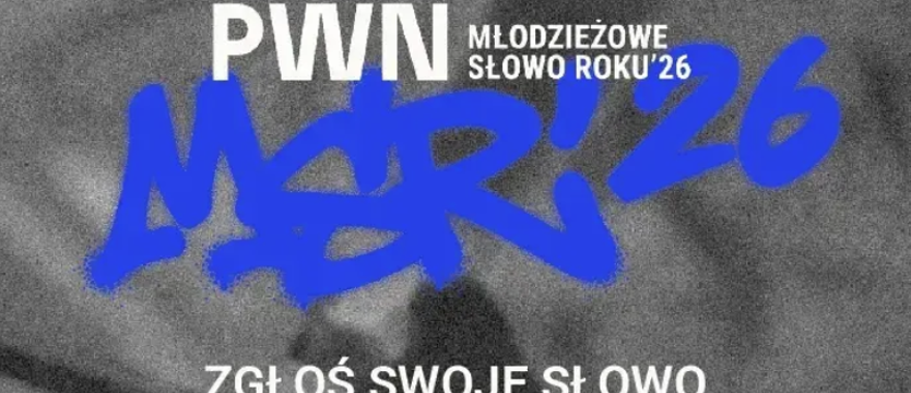 Wystartował plebiscyt na Młodzieżowe Słowo Roku 2026