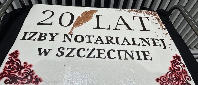Dwadzieścia lat Izby Notarialnej w Szczecinie