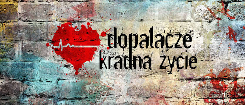 Dopalacze kradną życie! (FILM)