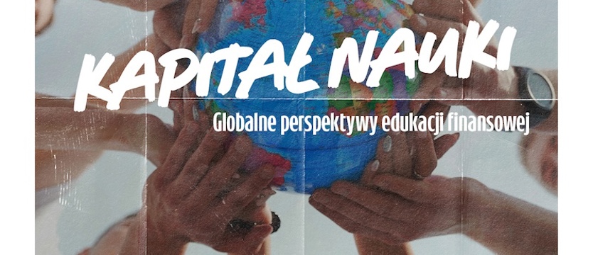 Santander: edukacja finansowa zapewnia dobrobyt