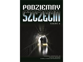 Podziemny Szczecin część druga