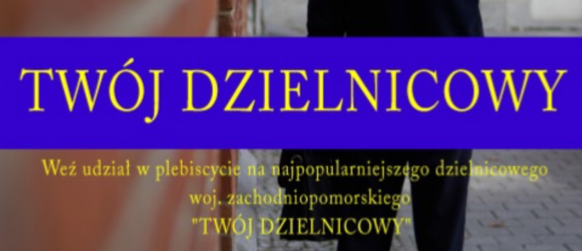 Wybieramy najlepszego dzielnicowego