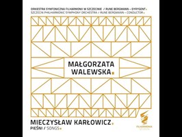 Premiera płyty nagranej w Szczecinie. Posłuchaj Walewskiej i orkiestry filharmonii!