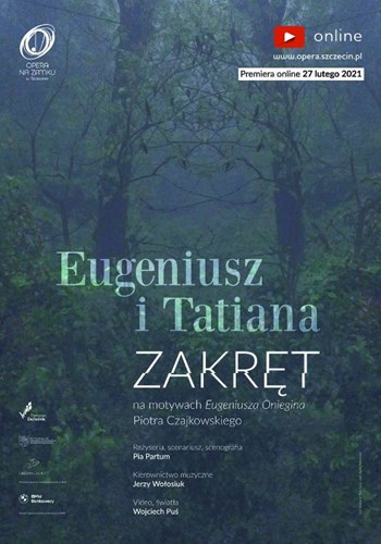 Eugeniusz i Tatiana ZAKRĘT Opera na Zamku w Szczecinie