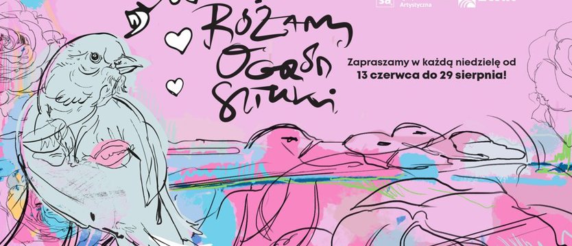 Różany Ogród Sztuki wraca już w tę niedzielę. Jakie atrakcje w programie?