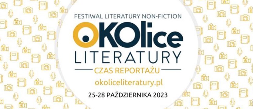 Czas reportażu w bibliotece. 5. edycja festiwalu OKOlice Literatury