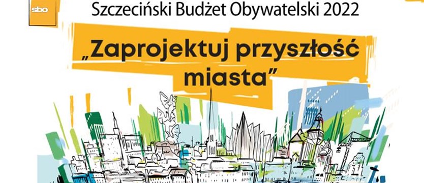Oceń (obywatelskie) pomysły na Szczecin. Głosowanie trwa, finał za kilka dni