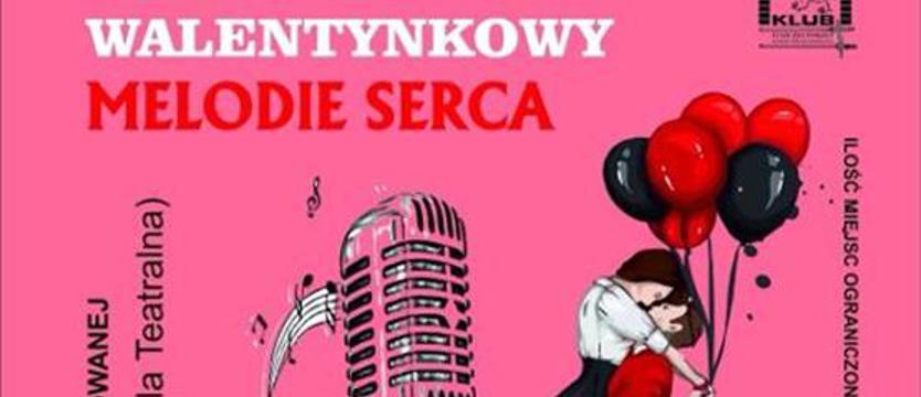 Melodie serca. Koncert w Klubie „Dwunastki”