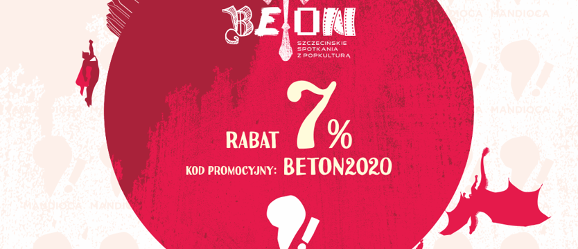 Beton 2020. Przed nami święto popkultury