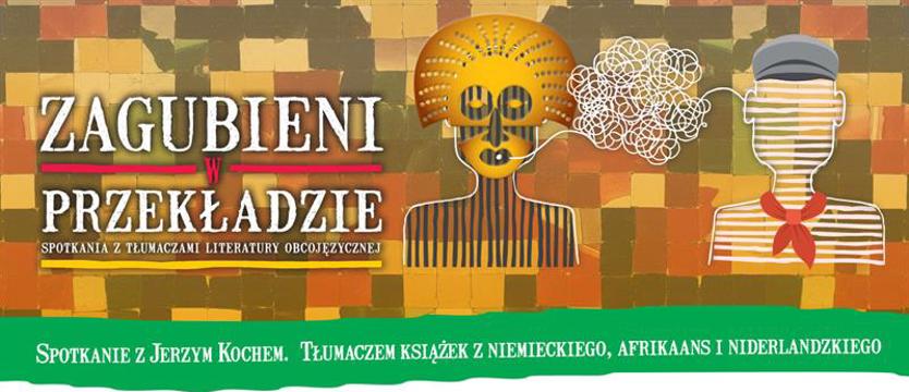 Wieczór autorski z Jerzym Kochem. Wokół nowego tłumaczenia dzieła Thomasa Manna