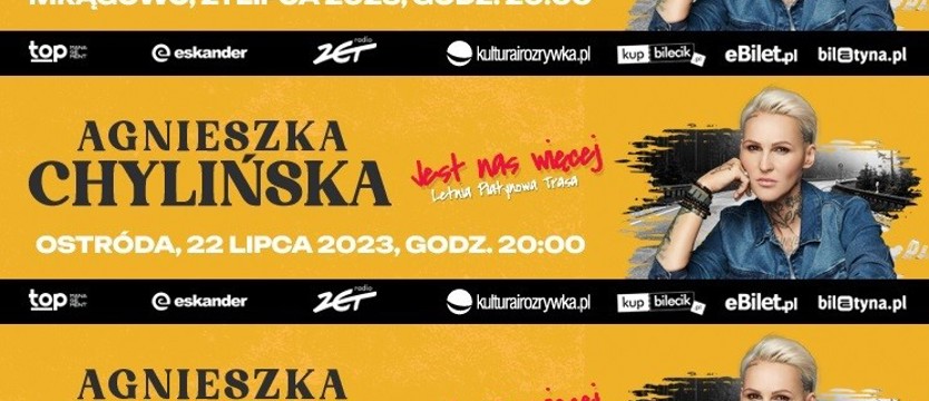 Trasa koncertowa Agnieszki Chylińskiej „Jest nas więcej” - koncerty w Olsztynie, Ostródzie i Mrągowie