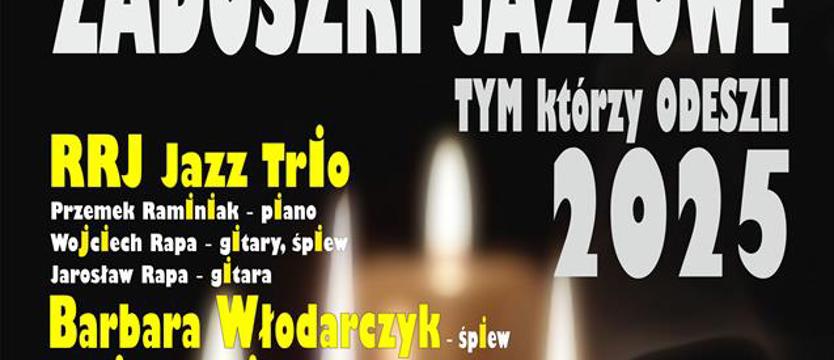 Tym, którzy odeszli... Zaduszki Jazzowe